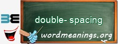 WordMeaning blackboard for double-spacing